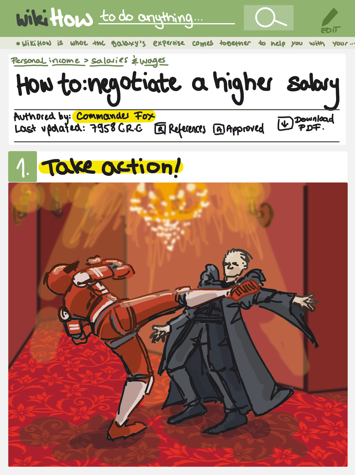 Another re-drawing of a wikihow article titled: How To Negotiate A Higher Salary. Authored by commander Fox. It shows a numbered list. First: Take actions! An instructional image shows clone trooper fox roundhouse kicking Palpatine.